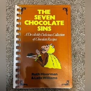 The Seven CHOCOLATE Sins. Devilishly Delicious Collection Of Chocolate Recipes